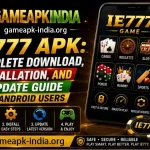 IE777 APK: Complete Download, Installation, and Update Guide for Android Users