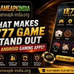 What Makes IE777 Game Stand Out Among Android Gaming Apps?